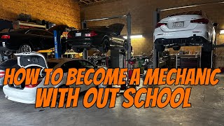 So You Want To Be A Mechanic Heres How No School No Problem