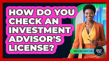 How Do You Check An Investment Advisor