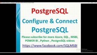 Postgres Tutorials | How to connect to postgresql | Postgresql configuration | connect to pgadmin 4