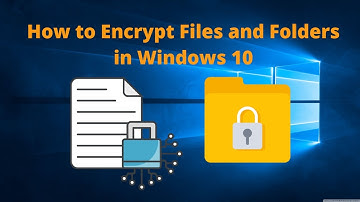 How to Encrypt Files and Folders in Windows 10 | EFS (Step by Step Easy Way)
