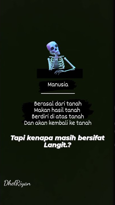 MANUSIA BERASAL DARI TANAH DAN AKAN KEMBALI KE TANAH