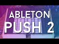 I spent A YEAR with Ableton Push 2 - Here's how I use it EVERY DAY
