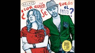 Video thumbnail of "Jesse & Joy - Nuevos Recuerdos"