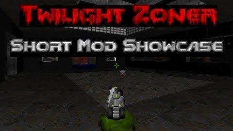 Twilight Zoner Weapon Set Mod Showcase for Doom