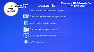 WebCarrots Agency Grade Lesson 15: Smart Analyst of Combined Report