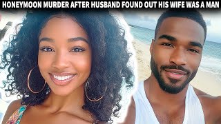Download Lagu On His Honeymoon, Husband Killed His Wife After He Found Out She Was a Man...|True Crime