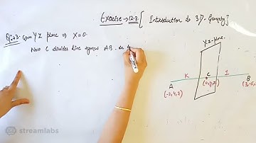 INTRODUCTION TO THREE DIMENSIONAL GEOMETRY  Exercise 12.2 || Exercise 12.3