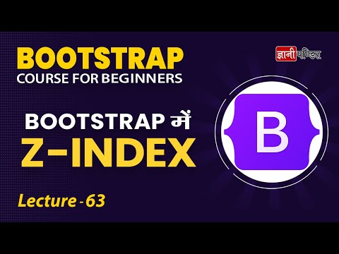 Bootstrap Z index | Lecture 63 | Bootstrap for beginners