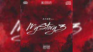 205Dee - My Story 3 Official Audio