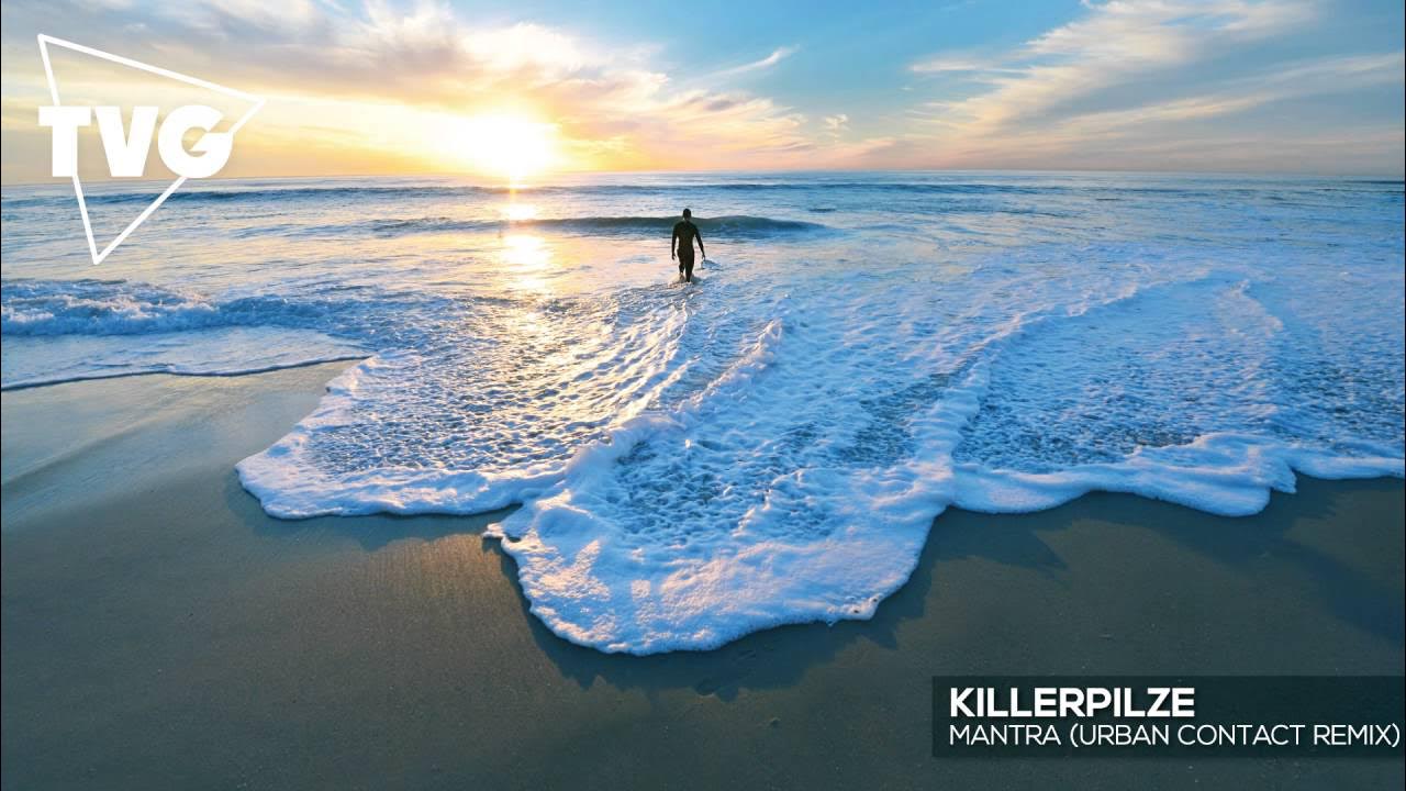 Killerpilze - Mantra (Urban Contact Remix) Killerpilze - Mantra (Urban Contact Remix)