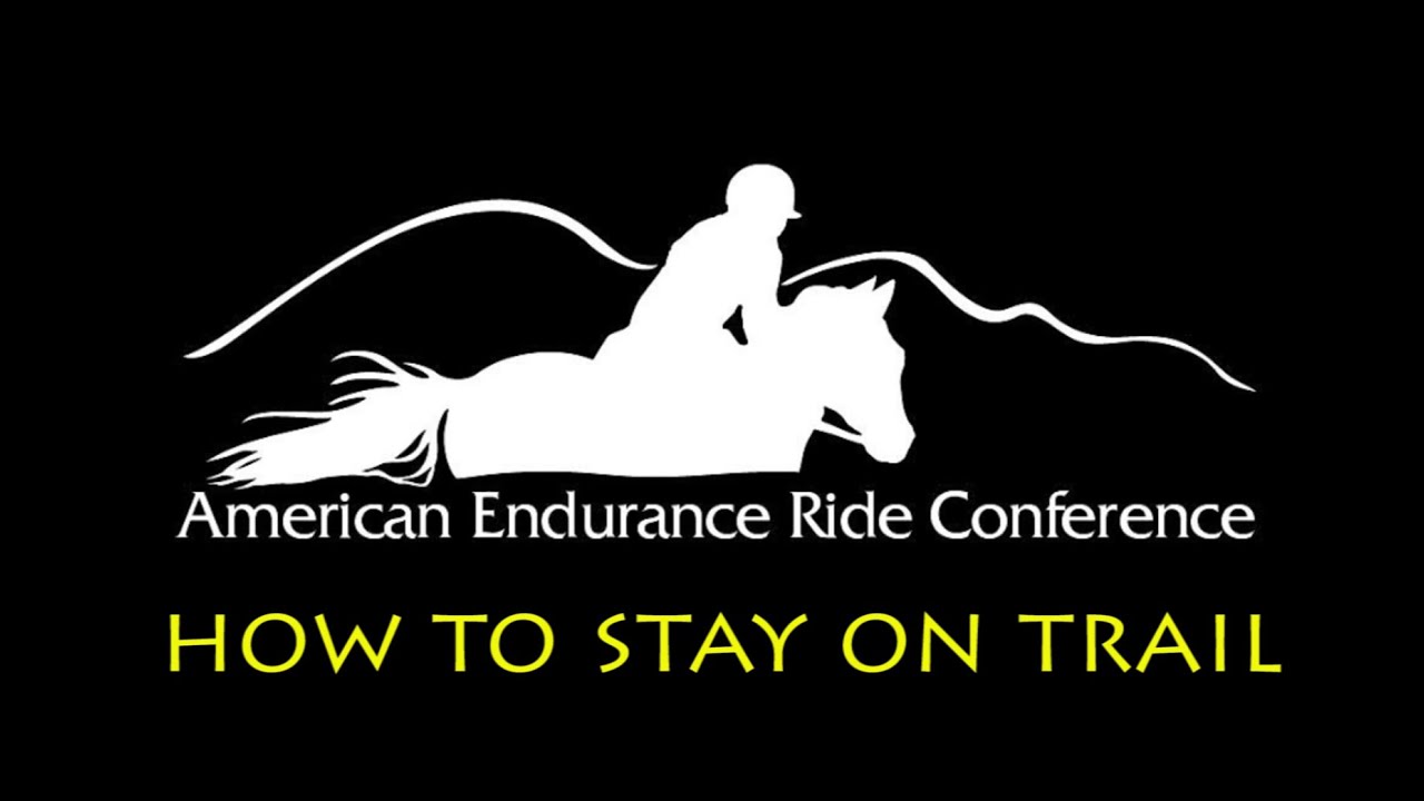 How to Stay on Trail