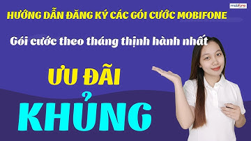 Hướng dẫn đăng ký các gói cước mobifone ❤️ Gói cước theo tháng thịnh hành nhất