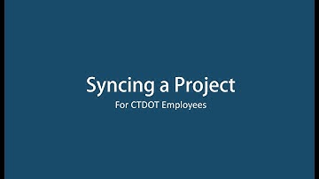 Syncing a Project from SharePoint (For CTDOT Employees)
