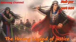 Xeeb Pov The Swordsman Legend Episode 169  Hmong Action Warrior Story