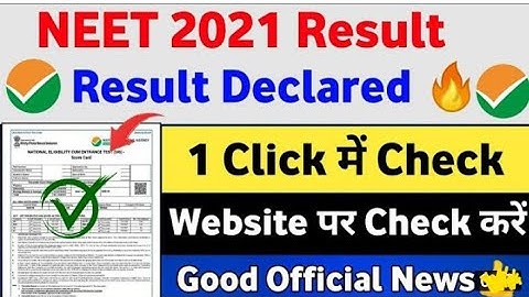 NEET Results 2021 |  How To Check NEET Result 2021 ? NEET 2021 latest news today