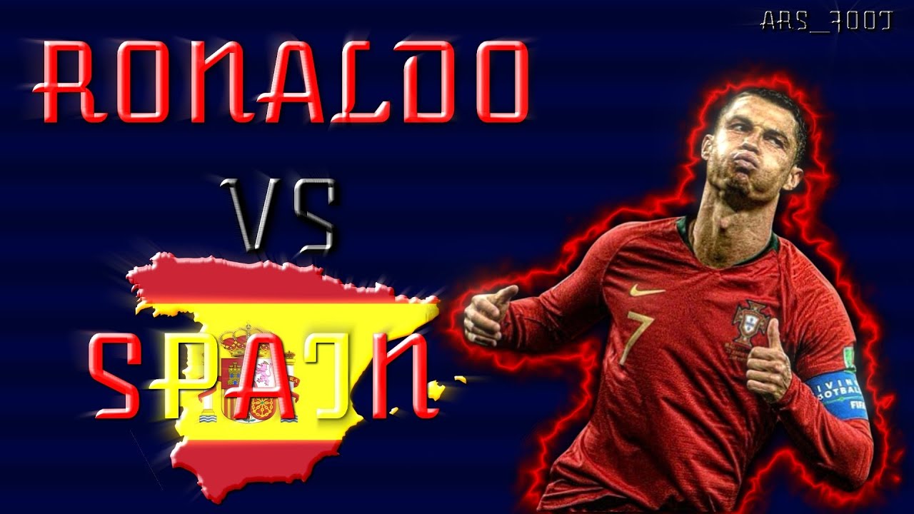 RONALDO VS SPAIN [4K] . EDIT VIDEO 4K | RONALDO VS SPAIN 2018 WORLD CUP RUSSIA 4K