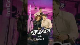 Willst Du Mit Sector 5