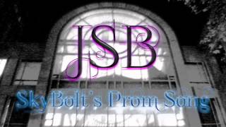 JSB - SkyBolts Prom Song (Dont You Forget About Me Rewrite) @SkyBoltsMusic