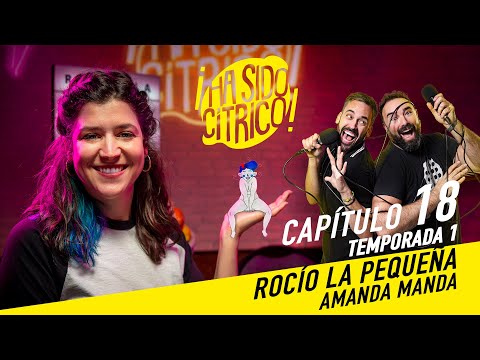 ¡Ha Sido Citrico! 01x18 - ROCIO LA PEQUEÑA