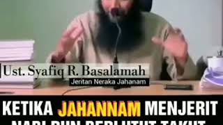 Ketika Jahannam Menjerit - Ustadz Dr. Syafiq Riza Basalamah, MA