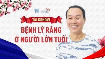 Những bệnh lý răng miệng ở người lớn tuổi | Nha khoa Paris