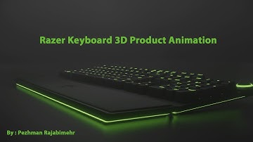 Razer Keyboard 3D Product Animation by Pezhman Rajabimehr
