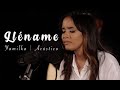 Yamilka - Lléname (Acústico)