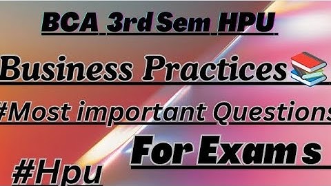 BCA 3rd semester HPU Business Practices Most important Questions for Exam #bca #hpubca