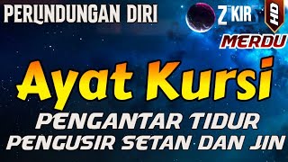 ayat kursi pengusir setan dan jin ayat kursi pengantar tidur penenang hati & pikiran