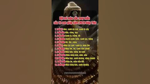 Bật mí màu sắc may mắn của 12 con giáp năm 2024 Giáp Thìn #khoetunhien #shots #chamsocsuckhoe