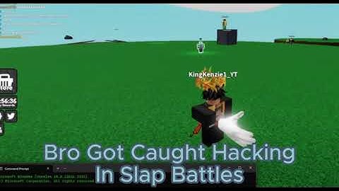 @KingKenzie1  Caught Hacking in Slap Battles (Caught in Stream)