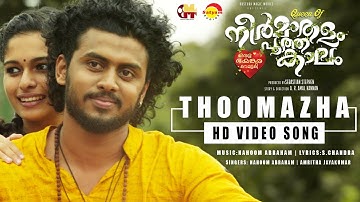 Thoomazha | Official Video Song HD | Neermathalam Poothakaalam | New Malayalam Movie