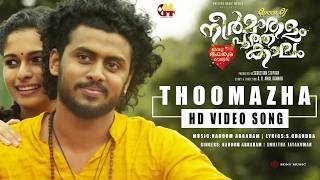 Thoomazha | Official Video Song HD | Neermathalam Poothakaalam | New Malayalam Movie