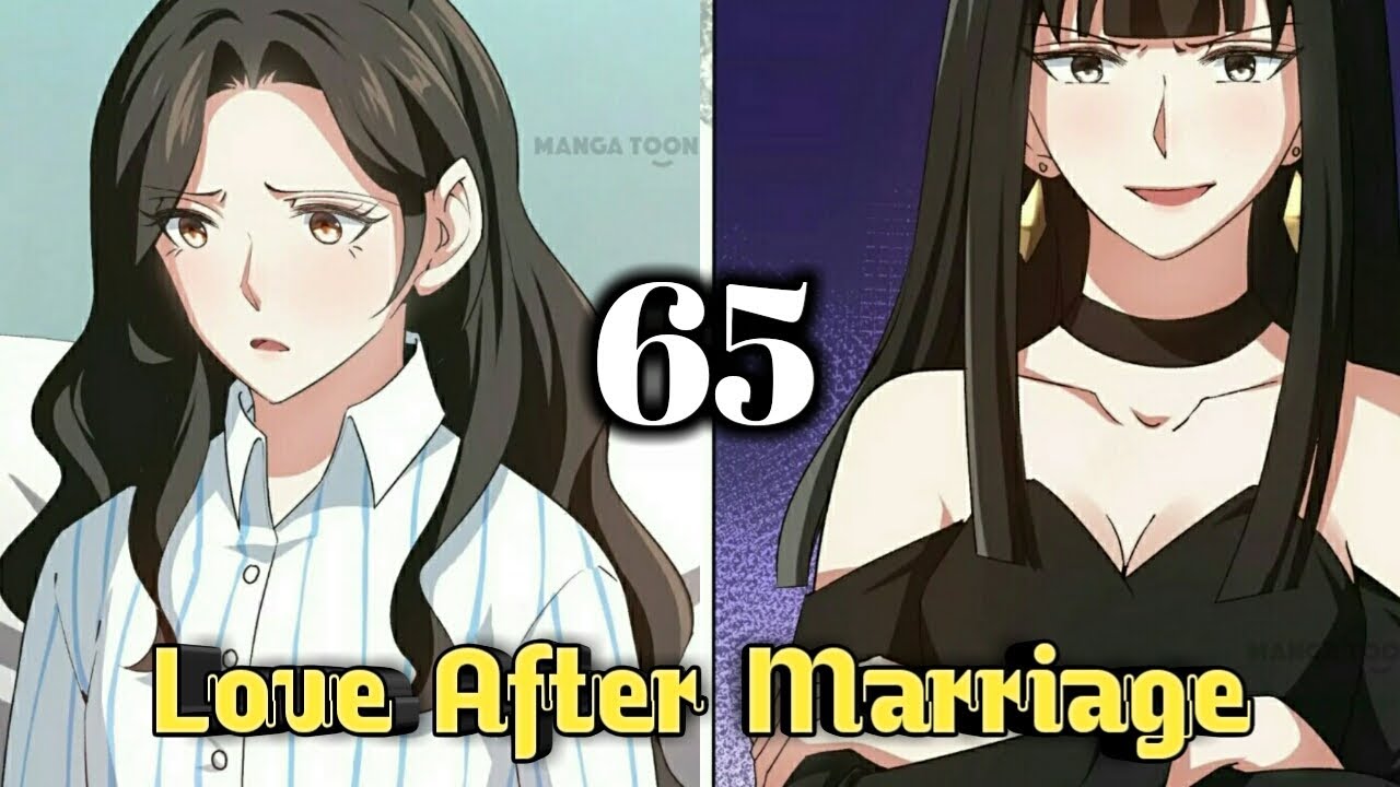 Love After Marriage (chapter 65) - YouTube