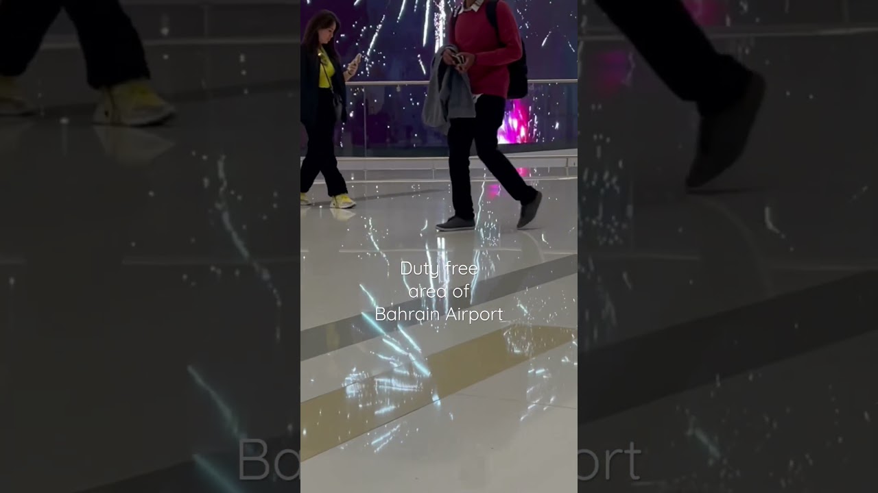 BAHRAIN AIRPORT- A modern and clean airport .🇧🇭