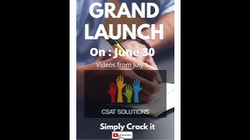CSAT SOLUTIONS grand launch date  |videos from july1 | we