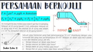 Fluida Dinamis : Persamaan Bernoulli | FISIKA KELAS 11