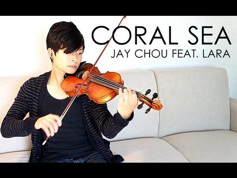 Coral Sea 珊瑚海 Violin Cover Jay Chou Feat Lara Daniel Jang