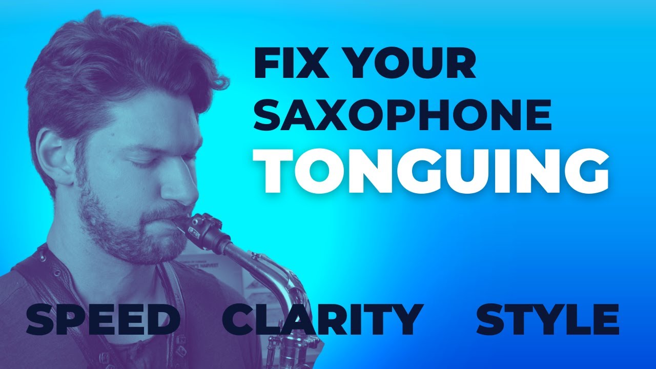 Saxophone Tonguing Secrets & Free PDF YouTube