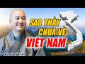 Tại sao Thầy Pháp Hòa chưa về Việt Nam? Câu hỏi được rất nhiều Phật Tử quan tâm