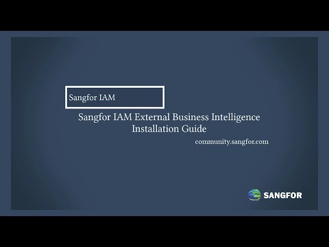 SANGFOR IAM External Business Intelligence Installation Guide