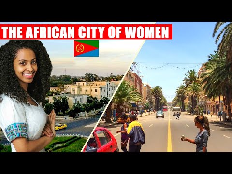 Discover Asmara - Eritrea. The African City of Women!