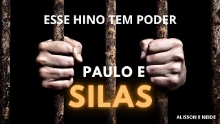 Video thumbnail of "Paulo e Silas- Hino poderoso Alisson e Neide Música #louvar #pauloesilas #tiago"