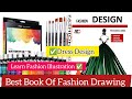 3 Best  Book  Of Fashion Design  ii  Learn   How  To  Make   Fashion   Drawing   #fashiondesignbook