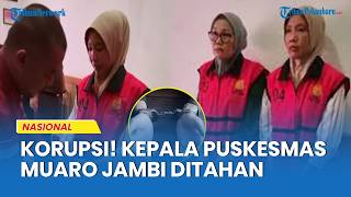 Handcuffed! Head of Kebun IX Muaro Jambi Community Health Center Arrested for Corruption of Rp650...