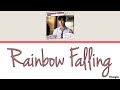 차은우 (ASTRO) Cha Eun Woo – Rainbow Falling Lyrics (My ID Is Gangnam Beauty OST Part 7)