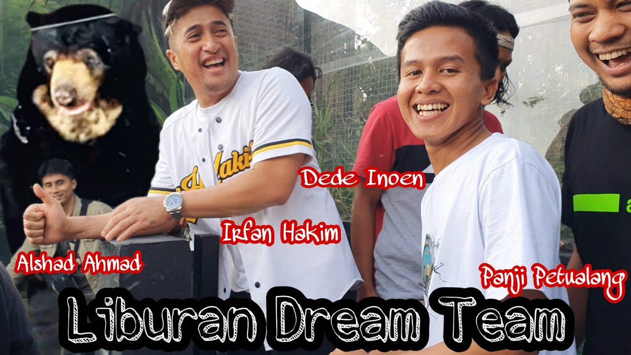 Liburan Bersama Irfan Hakim Panji Petualang Dan Dream Team Di