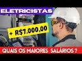 QUAL ELETRICISTA GANHA MAIS?
