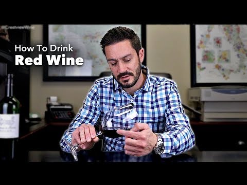 How To Drink Red Wine