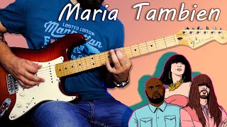 Khruangbin - Maria Tambien Guitar Cover